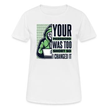 Votre mot de passe était trop court Phishing Sniffer Gris - T-shirt respirant Femme - blanc - Devant - AI Model Female 172 dark (172cm)