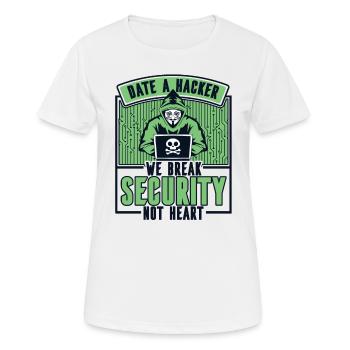 Date Hacker Nous brisons la sécurité Pas le phishing cardiaque - T-shirt respirant Femme - blanc - Devant - AI Model Female 172 dark (172cm)