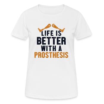 Das Leben ist besser mit einer Beinprothese - Frauen T-Shirt atmungsaktiv - Weiß - Vorne - AI Model Female 172 dark (172cm)