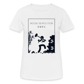 House Demolition Chinese Hanzi Home Wrecker House - Women's Breathable T-Shirt - white - Front - AI Model Female 172 dark (172cm)