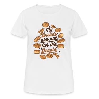 Mes pains ne sont pas pour les gens Fabricant de pain - T-shirt respirant Femme - blanc - Devant - AI Model Female 172 dark (172cm)