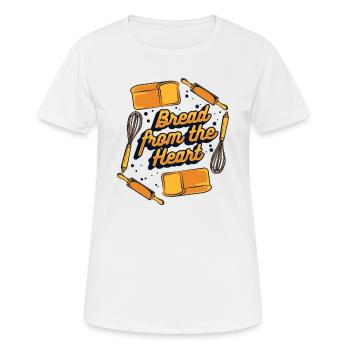 Bread From The Heart Bread Dough Bread Maker - Women's Breathable T-Shirt - white - Front - AI Model Female 172 dark (172cm)