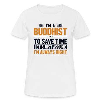 Bouddhiste Supposons que j’ai raison Statue bouddhiste - T-shirt respirant Femme - blanc - Devant - AI Model Female 172 dark (172cm)