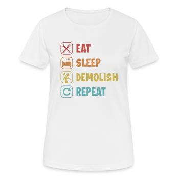 Manger Dormir Démolir Répéter Maison d’amélioration de l’habitat - T-shirt respirant Femme - blanc - Devant - AI Model Female 172 dark (172cm)