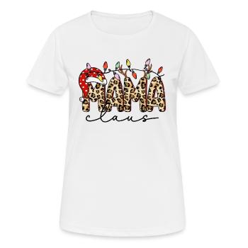Weihnachten Mama, Mama Claus - Frauen T-Shirt atmungsaktiv - Weiß - Vorne - AI Model Female 172 dark (172cm)