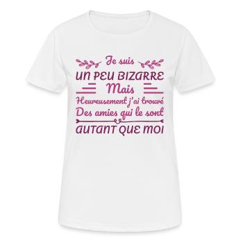 Je Suis Un Peu Bizarre - T-shirt respirant Femme - blanc - Devant - AI Model Female 172 dark (172cm)