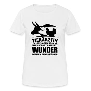 Tierärztin - Unmögliches wird sofort erledigt - Frauen T-Shirt atmungsaktiv - Weiß - Vorne - AI Model Female 172 dark (172cm)