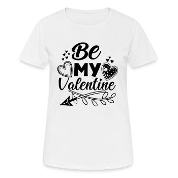 Be my Valentine - Liebe - Geschenk - Frauen T-Shirt atmungsaktiv - Weiß - Vorne - AI Model Female 172 dark (172cm)
