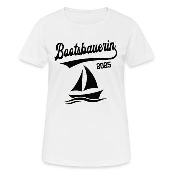 Bootsbauerin 2025 Beruf Bootsbauer Bootsbau Schiff - Frauen T-Shirt atmungsaktiv - Weiß - Vorne - AI Model Female 172 dark (172cm)