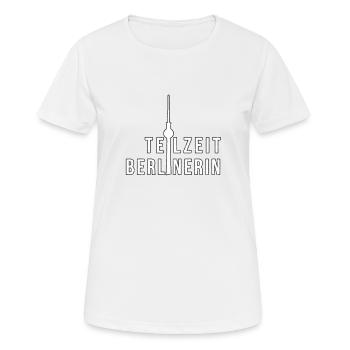Berlin Hauptstadt Teilzeit Berlinerin Fernsehturm - Frauen T-Shirt atmungsaktiv - Weiß - Vorne - AI Model Female 172 dark (172cm)