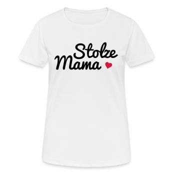 Stolze Mama - Frauen T-Shirt atmungsaktiv - Weiß - Vorne - AI Model Female 172 dark (172cm)