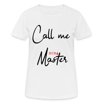 Master 2024 Masterabschluss Sponsion Absolvent - Frauen T-Shirt atmungsaktiv - Weiß - Vorne - AI Model Female 172 dark (172cm)