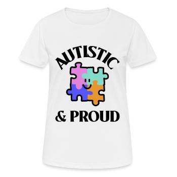 Autiste et fier - T-shirt respirant Femme - blanc - Devant - AI Model Female 172 dark (172cm)