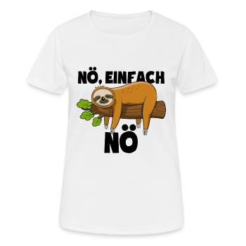 Faultier Nö, einfach Nö - Spruch - Frauen T-Shirt atmungsaktiv - Weiß - Vorne - AI Model Female 172 dark (172cm)