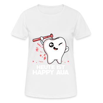Zahnarzt Heute Ist Happy Aua Zähne Zahnmediziner Z - Frauen T-Shirt atmungsaktiv - Weiß - Vorne - AI Model Female 172 dark (172cm)