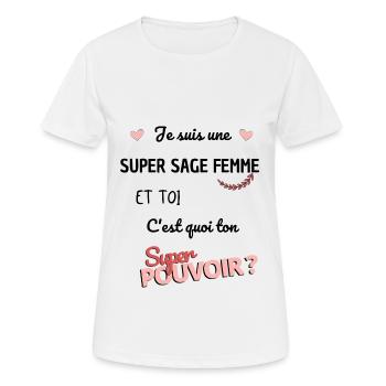 Je suis une super sage femme ! pouvoir sage femme - T-shirt respirant Femme - blanc - Devant - AI Model Female 172 dark (172cm)