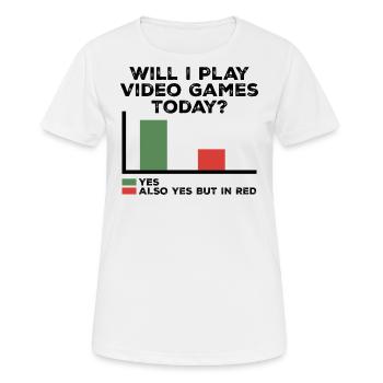 Werde ich heute Videospiele spielen | Videospiele - Frauen T-Shirt atmungsaktiv - Weiß - Vorne - AI Model Female 172 dark (172cm)