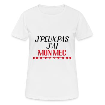 Je Peux Pas J'ai Mon Mec Cadeau D'amour - T-shirt respirant Femme - blanc - Devant - AI Model Female 172 dark (172cm)