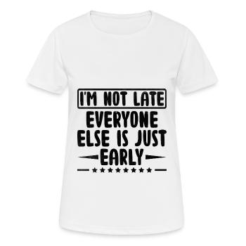 Je ne suis pas en retard tout le monde n’est que sarcasme précoce - T-shirt respirant Femme - blanc - Devant - AI Model Female 172 dark (172cm)