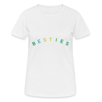 best friends besties - Women's Breathable T-Shirt - white - Front - AI Model Female 172 dark (172cm)
