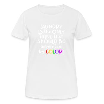 La lessive est la seule chose qui devrait être séparée - T-shirt respirant Femme - blanc - Devant - AI Model Female 172 dark (172cm)
