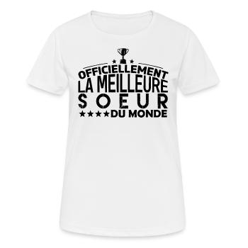 Soeur la meilleure soeur cadeau pour soeur - T-shirt respirant Femme - blanc - Devant - AI Model Female 172 dark (172cm)