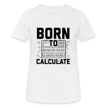 Mathematik Sprüche | Mathe Mathematiker Geschenke - Frauen T-Shirt atmungsaktiv - Weiß - Vorne - AI Model Female 172 dark (172cm)