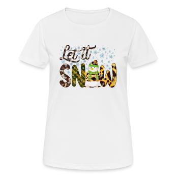 Weihnachten Schneemann, Lass es schneien, Schneemann Geschenk - Frauen T-Shirt atmungsaktiv - Weiß - Vorne - AI Model Female 172 dark (172cm)