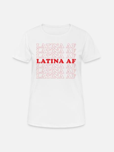 Latina Af - Frauen T-Shirt atmungsaktiv - Weiß