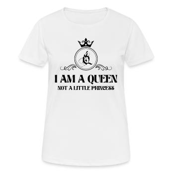 Ich bin eine Königin, keine kleine Prinzessin - Frauen T-Shirt atmungsaktiv - Weiß - Vorne - AI Model Female 172 dark (172cm)