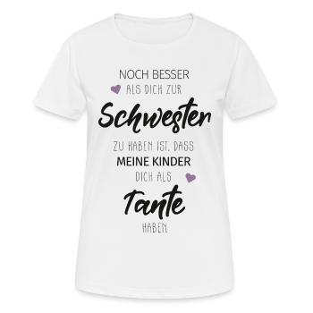 Beste Schwester Tante Nichte Neffe Spruch Geschenk - Frauen T-Shirt atmungsaktiv - Weiß - Vorne - AI Model Female 172 dark (172cm)