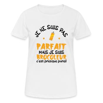 pas parfait mais je suis bricoleur - T-shirt respirant Femme - blanc - Devant - AI Model Female 172 dark (172cm)