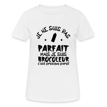 pas parfait mais je suis bricoleur ! - T-shirt respirant Femme - blanc - Devant - AI Model Female 172 dark (172cm)