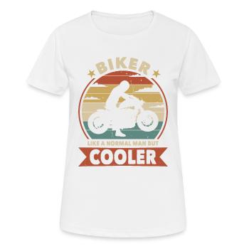 Biker like a normal man, only cooler. - Women's Breathable T-Shirt - white - Front - AI Model Female 172 dark (172cm)