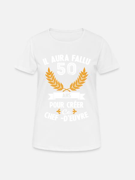 50 Ans anniversaire 50 anniversaire cadeau 50 ans - T-shirt respirant Femme - blanc
