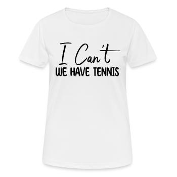 Tennis | Je Peux Pas J'ai Tennis fan de tennis - T-shirt respirant Femme - blanc - Devant - AI Model Female 172 dark (172cm)