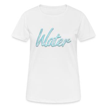 Wasser - Frauen T-Shirt atmungsaktiv - Weiß - Vorne - AI Model Female 172 dark (172cm)
