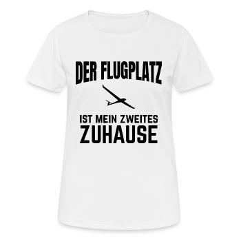 Der Flugplatz ist mein zweites Zuhause | Geschenk - Frauen T-Shirt atmungsaktiv - Weiß - Vorne - AI Model Female 172 dark (172cm)