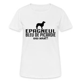 EPAGNEUL BLEU DE PICARDIE was sonst Hunde Wilsigns - Frauen T-Shirt atmungsaktiv - Weiß - Vorne - AI Model Female 172 dark (172cm)