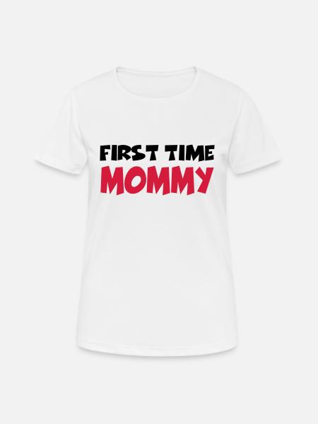 First time Mommy - Women's Breathable T-Shirt - white