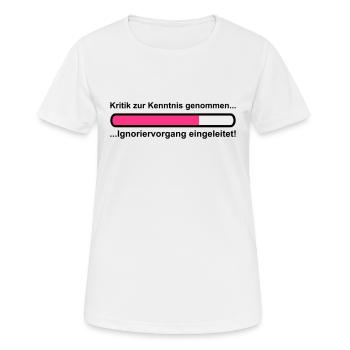 Ignoriervorgang - Frauen T-Shirt atmungsaktiv - Weiß - Vorne - AI Model Female 172 dark (172cm)