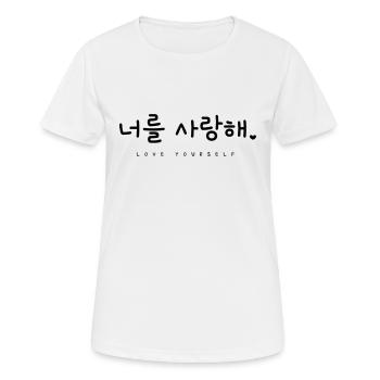 Love yourself - Koreanischer Pop - K-Pop - Frauen T-Shirt atmungsaktiv - Weiß - Vorne - AI Model Female 172 dark (172cm)