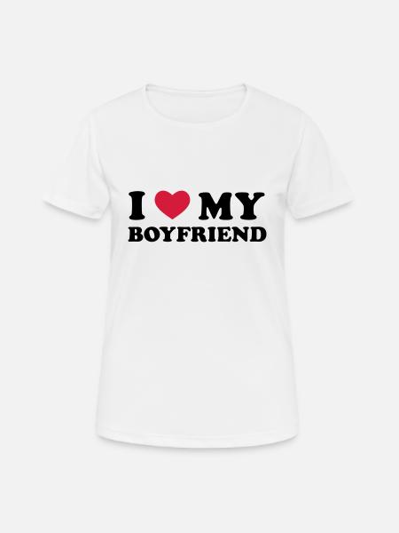 I Love My Boyfriend - T-shirt respirant Femme - blanc