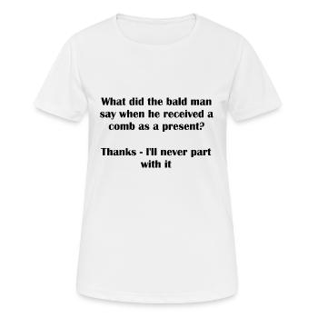 Bald Comb Pun - Women's Breathable T-Shirt - white - Front - AI Model Female 172 dark (172cm)