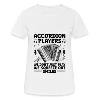 Akkordeonspieler Wir spielen nicht nur, wir quetschen dich - Frauen T-Shirt atmungsaktiv - Weiß - Vorne - AI Model Female 172 dark (172cm)