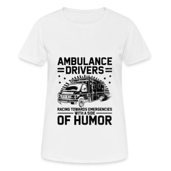 Ambulance Drivers Racing Towards Emergencies EMS D - Women's Breathable T-Shirt - white - Front - AI Model Female 172 dark (172cm)