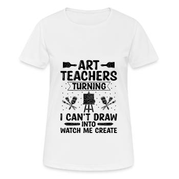 Kunstlehrer Schullehrer Lustige Kunstlehrer Scho - Frauen T-Shirt atmungsaktiv - Weiß - Vorne - AI Model Female 172 dark (172cm)