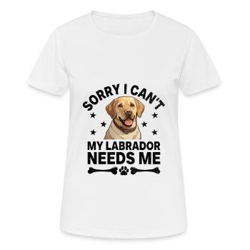 Tut mir leid, dass ich nicht kann Mein Labrador braucht mich Laborhund Apportieren - Frauen T-Shirt atmungsaktiv - Weiß - Vorne - AI Model Female 172 dark (172cm)