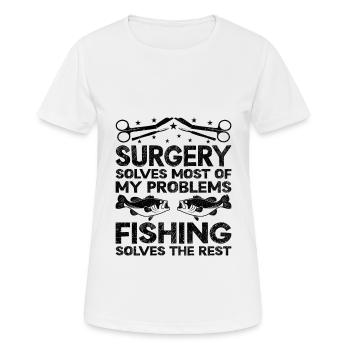 Surgery Solves Most Of My Problems Fishing Solves - Women's Breathable T-Shirt - white - Front - AI Model Female 172 dark (172cm)