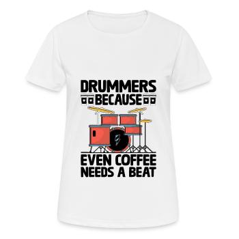 Trommler, weil auch Kaffee einen Beat-Drummer braucht - Frauen T-Shirt atmungsaktiv - Weiß - Vorne - AI Model Female 172 dark (172cm)